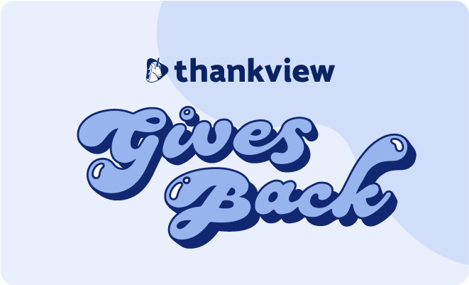 ThankView Gives BackBlog-1